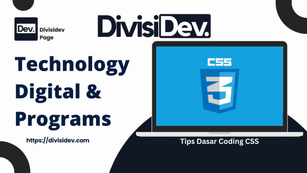 6 Tips Dasar Coding CSS yang Jarang Diketahui Banyak Orang